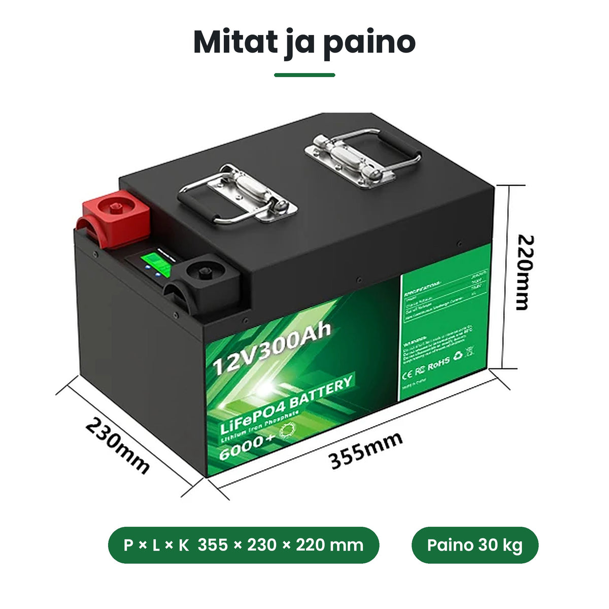 LiFePO4-akun mitat 355 × 230 × 220 mm ja paino 30 kg