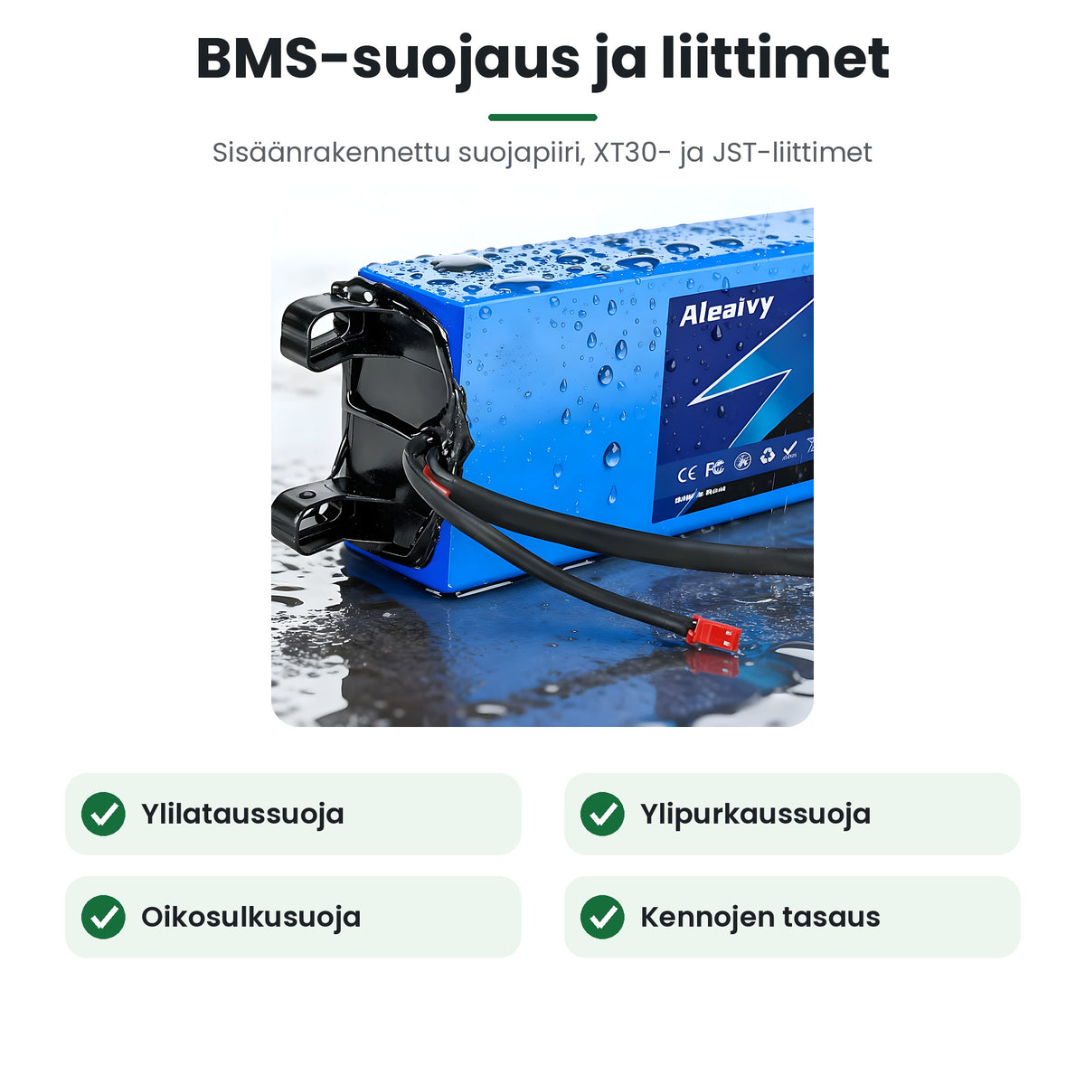 Vaihtoakun liitinpää ja BMS-suojaukset: ylilataus, ylipurkaus, oikosulku ja kennojen tasaus