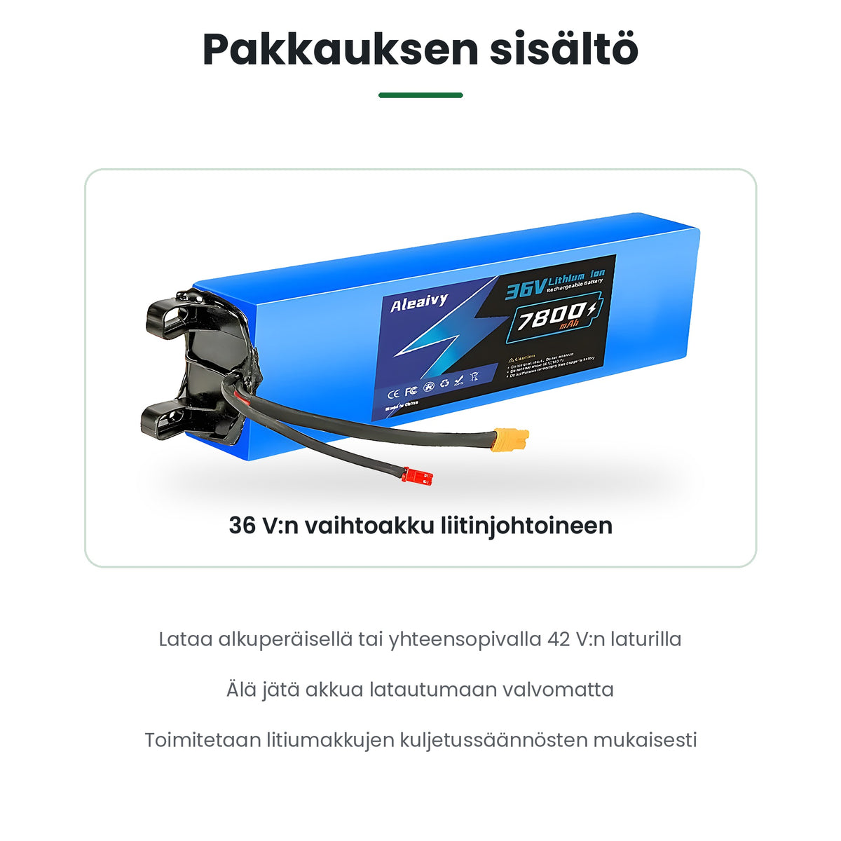 Pakkauksen sisältö: 36 V:n vaihtoakku liitinjohtoineen