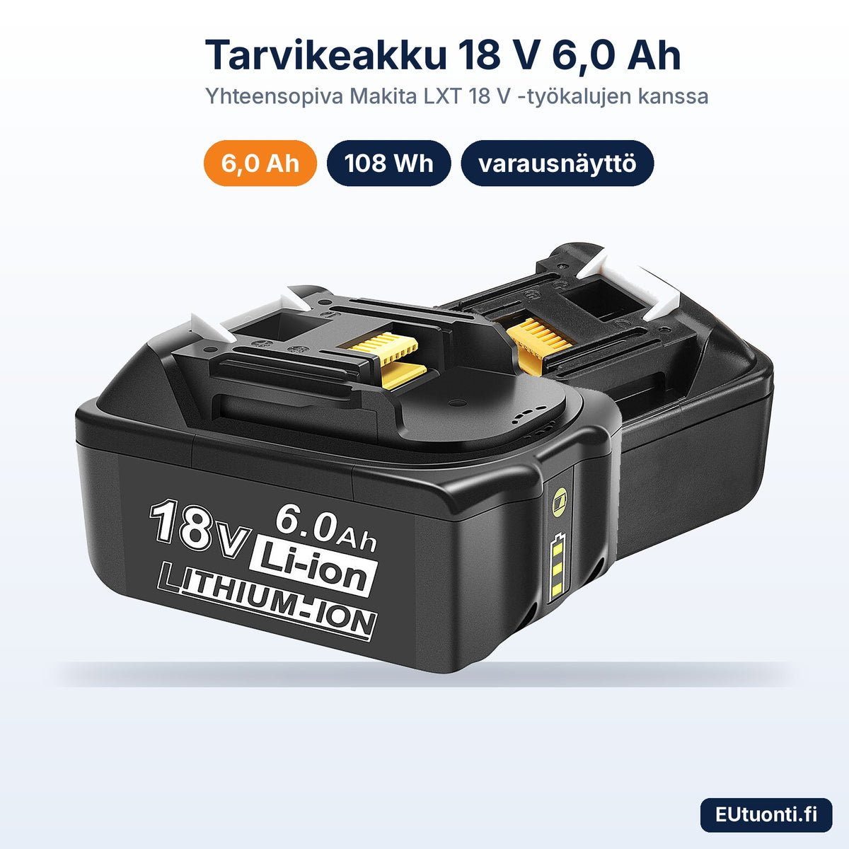 Tarvikeakku 18 V 6,0 Ah, yhteensopiva Makita LXT -työkaluihin