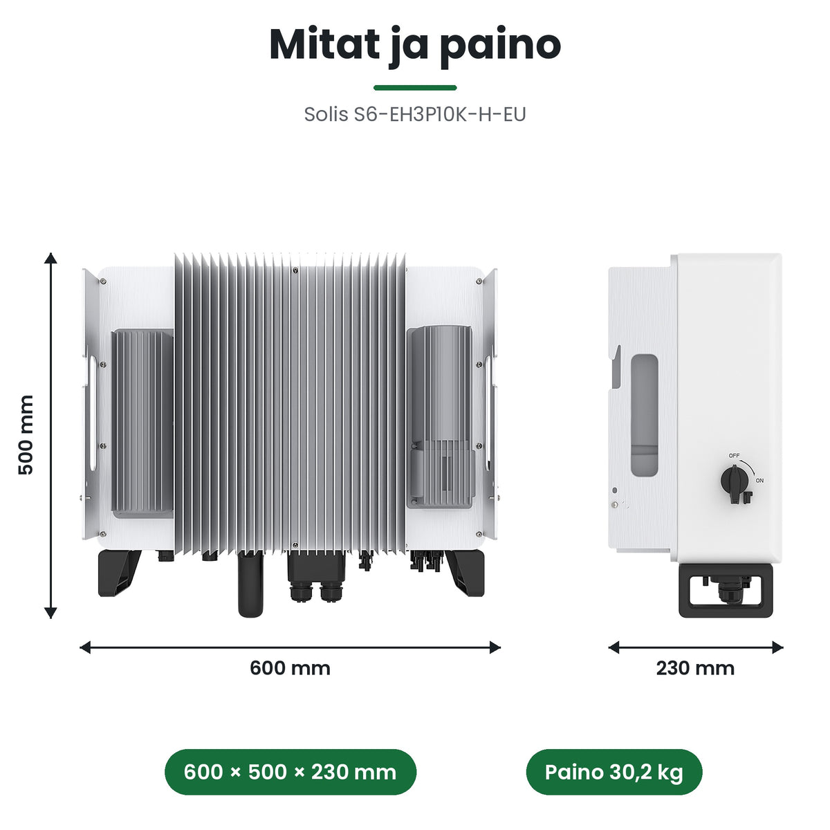 Solis S6-EH3P10K-H-EU mitat 600 × 500 × 230 mm ja paino 30,2 kg