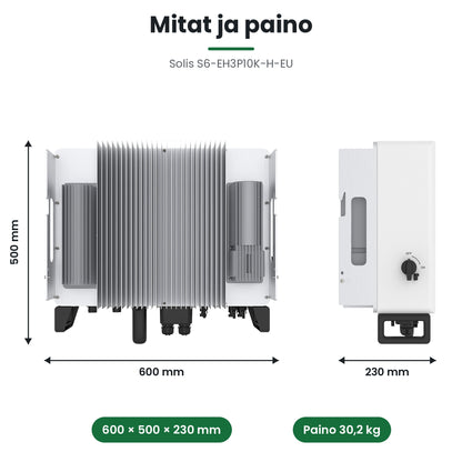 Solis S6-EH3P10K-H-EU mitat 600 × 500 × 230 mm ja paino 30,2 kg
